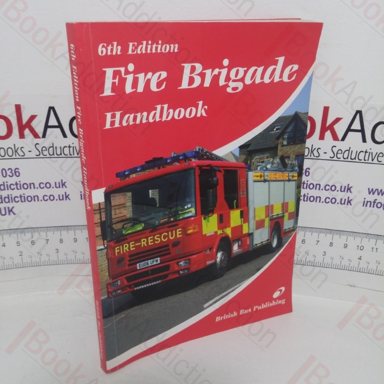 The Fire Brigade Handbook