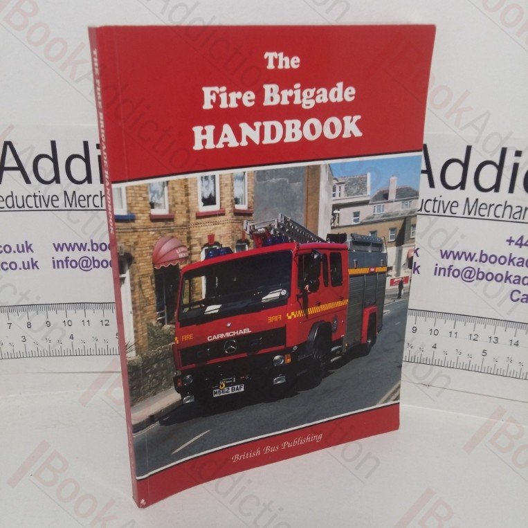 The Fire Brigade Handbook