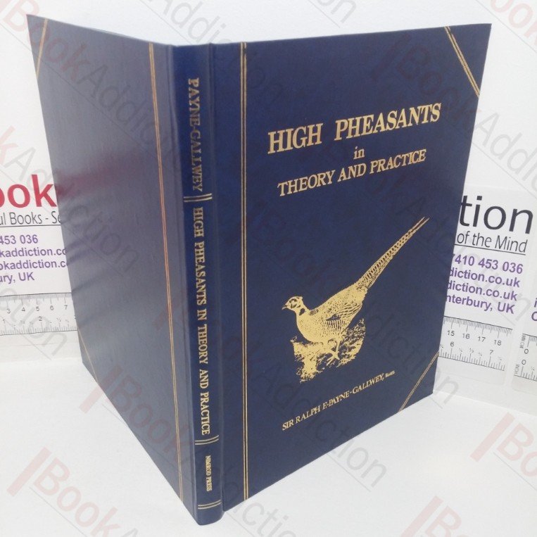 High Pheasants in Theory and Practice