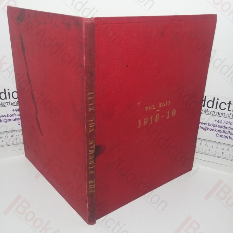The Fireman and Journal of the Civil Protective Forces of the United Kingdom (July 1918 to June 1919)
