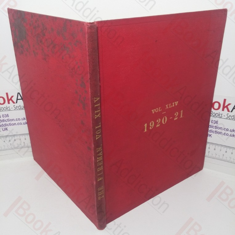 The Fireman and Journal of the Civil Protective Forces of the United Kingdom (July 1920 to June 1921)