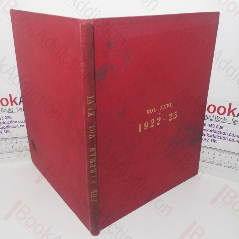The Fireman and Journal of the Civil Protective Forces of the United Kingdom (July 1922 to June 1923)