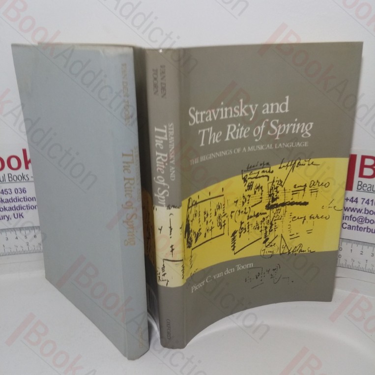 Stravinsky and the Rite of Spring: The Beginnings of a Musical Language