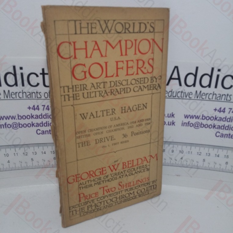 The World’s Champion Golfers – Their Art Disclosed by the Ultra-rapid Camera: Walter Hagan, The Drive