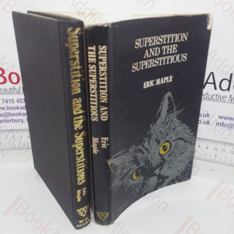 Superstition and the Superstitious