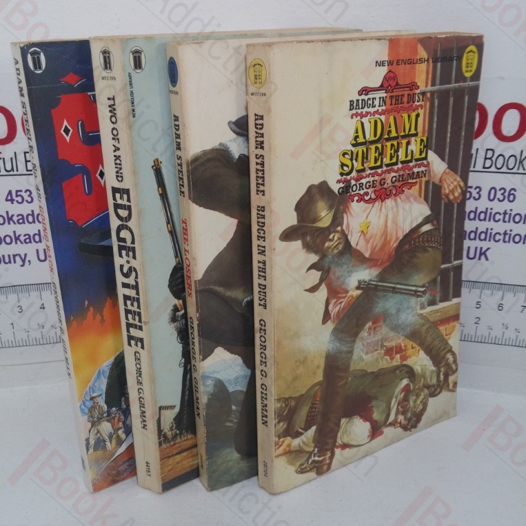Badge of the Dust; The Losers; Going Back; Two of Kind – Edge Meets Adam Steele (Adam Steele Collection) (Four Volumes)