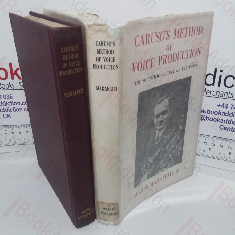 Caruso’s Method of Voice Production: The Scientific Culture of the Voice