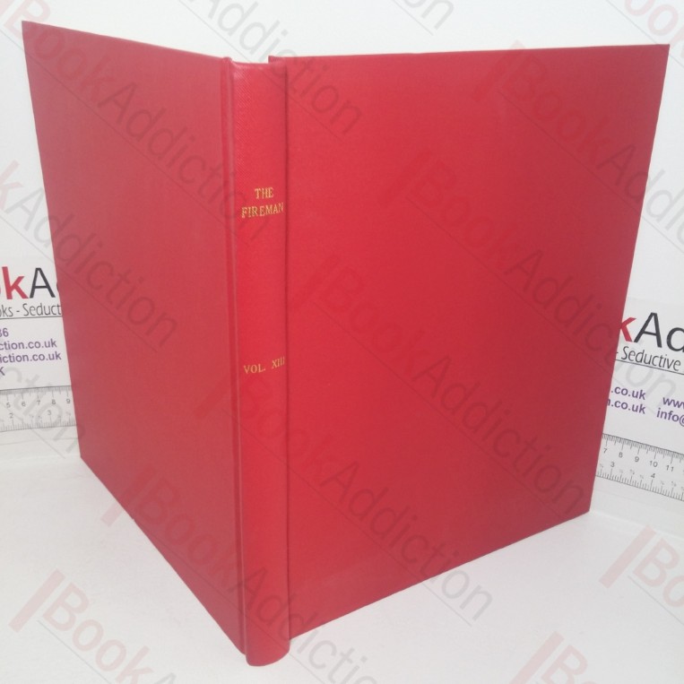 The Fireman and Journal of the Civil Protective Forces of the United Kingdom, Issues July 1889 to June 1890