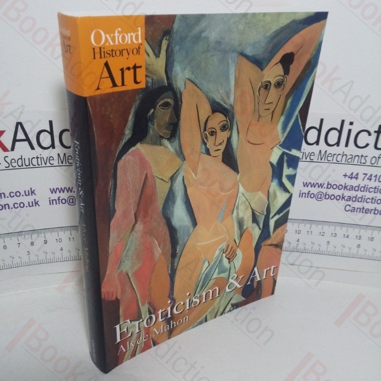 Eroticism and Art (Oxford History of Art)