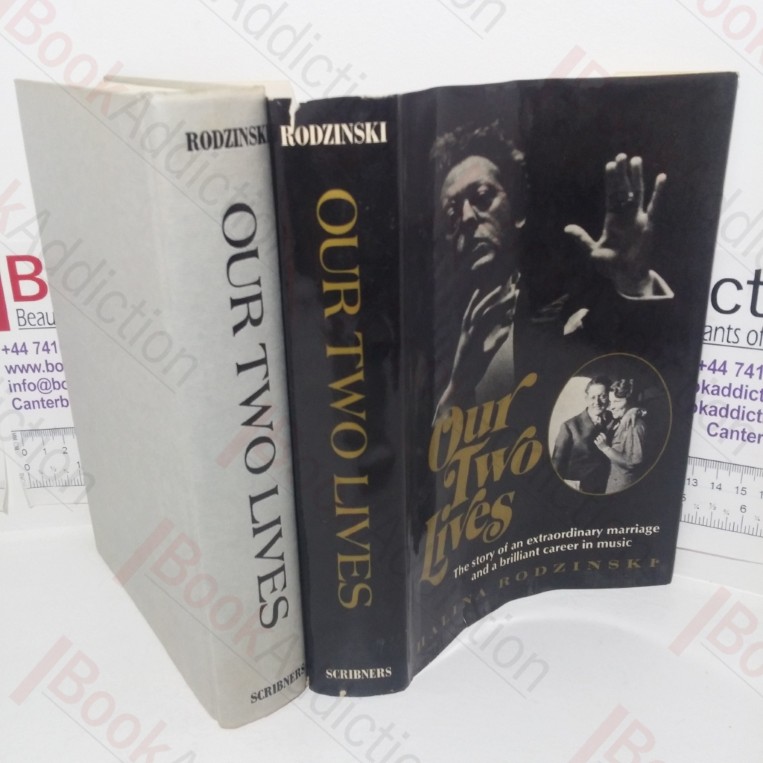 Our Two Lives: The Story of an Extraordinary Marriage and a Brilliant Career in Music (Signed)