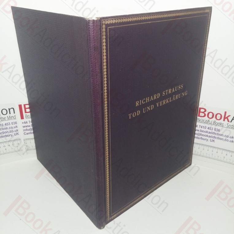 Richard Strauss Op. 24 Tod Und Verklarung [Death and Transfiguration]