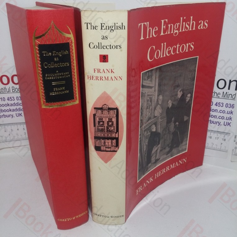 The English as Collectors: A Documentary Chrestomathy