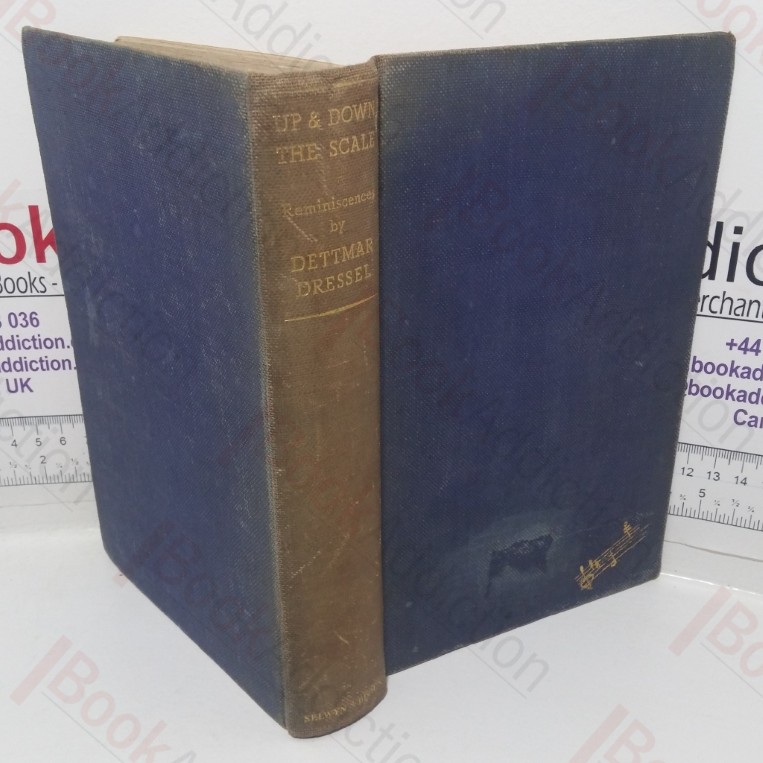 Up and Down the Scale: Reminiscences (Signed)