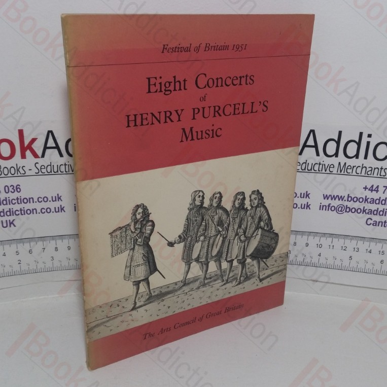 Eight Concerts of Henry Purcell’s Music: Commemorative Book of Programmes, Notes and Texts