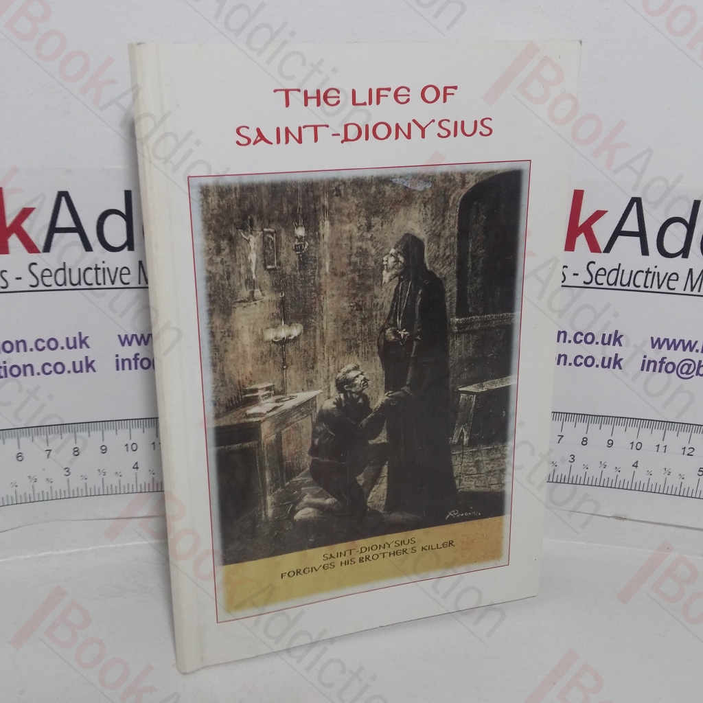 The Life of Saint Dionysius, The Miracle Worker and Protector of Zante and Archbishopof Aegina