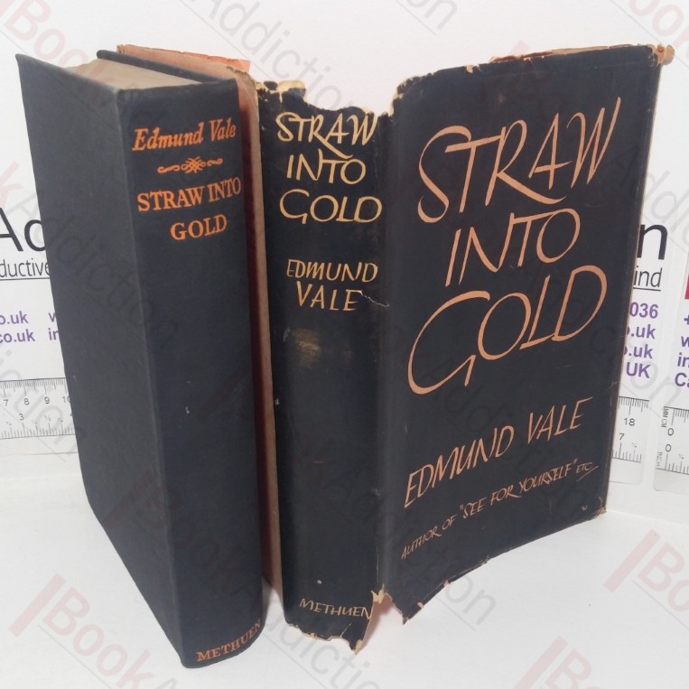 Straw into Gold: An Account of the Doings of a Worker in Ideas from the Armistice of ’18 to the Crisis of ’38
