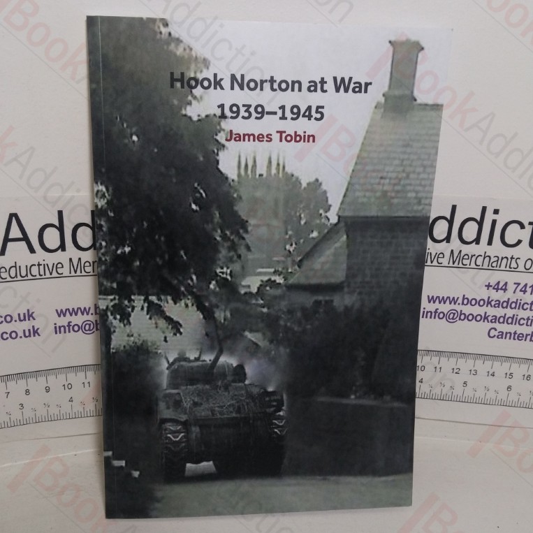 Hook Norton at War, 1939-1945