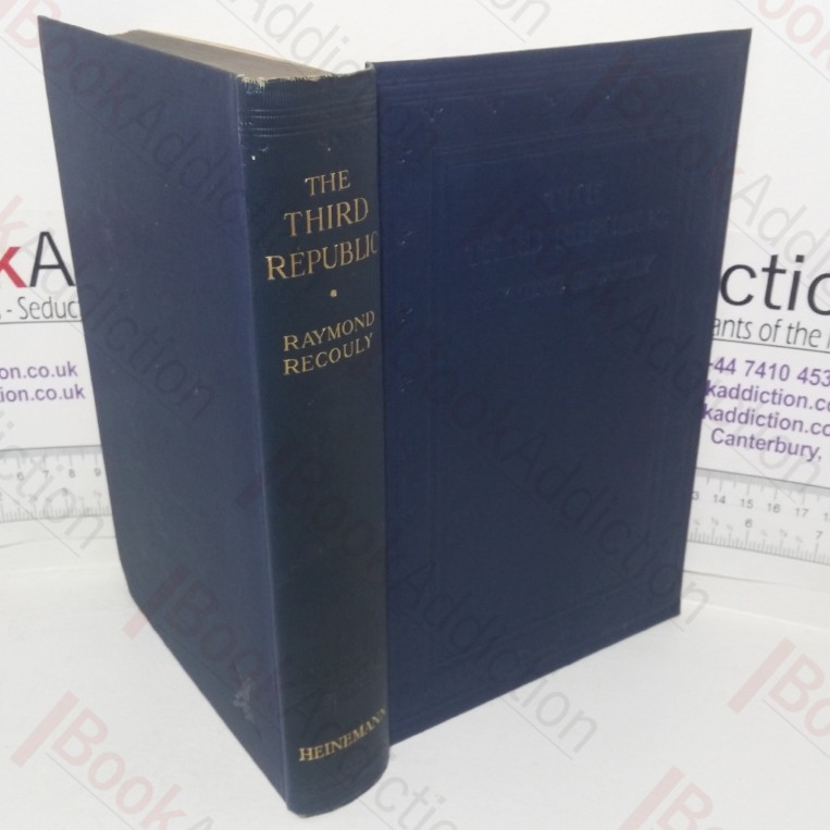 The Third Republic (The National History of France series)