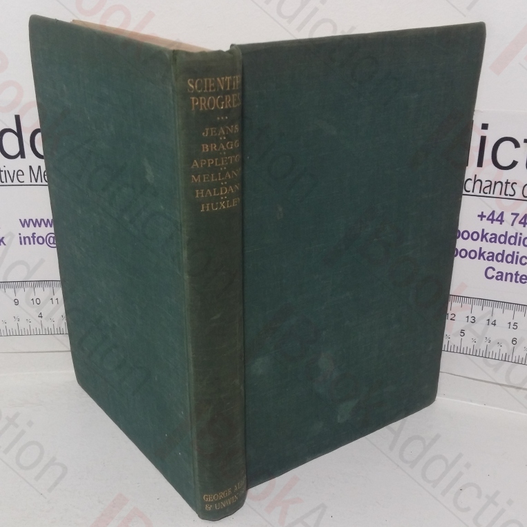 Scientific Progress (Sir Halley Stewart Lecture, 1935)
