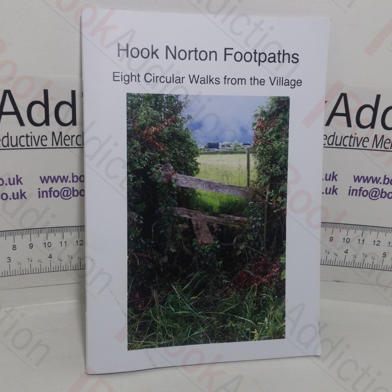 Hook Norton Footpaths: Eight Circular Walks from the Village