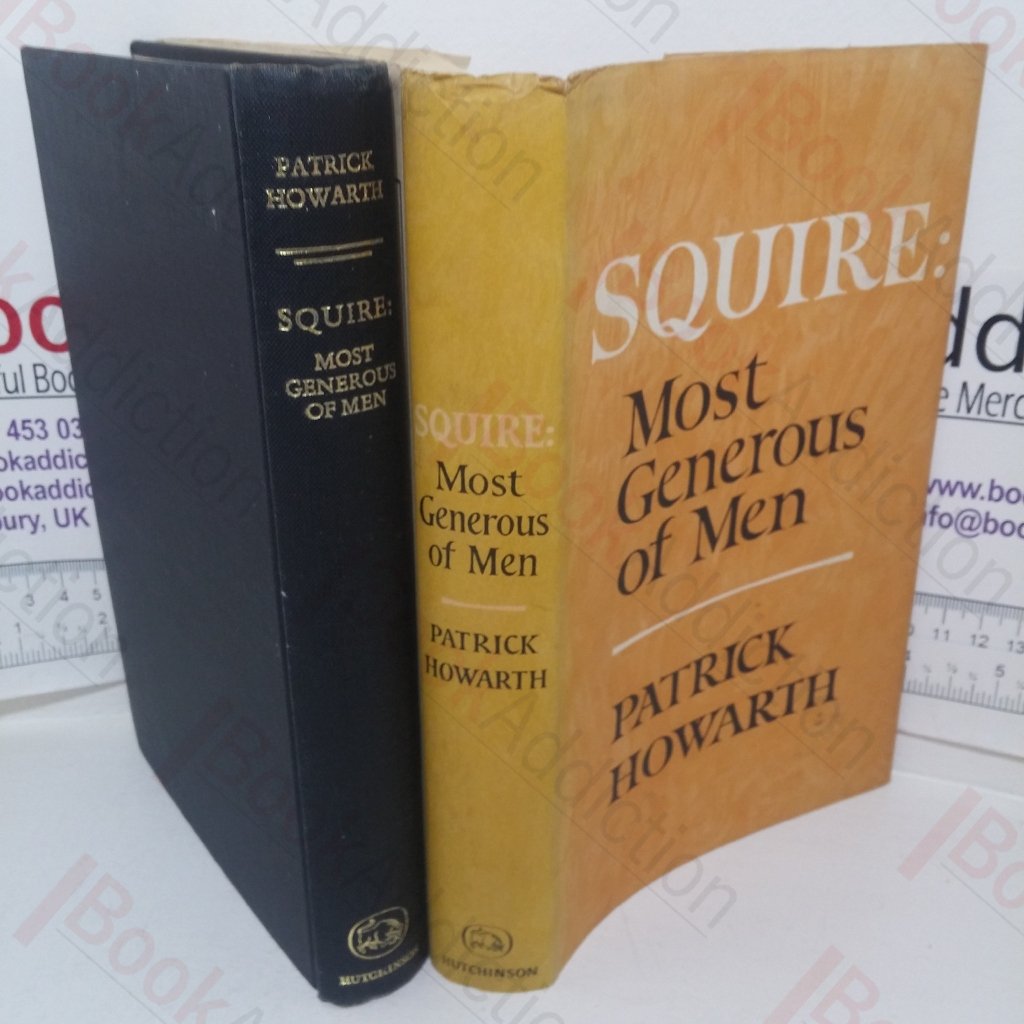 Squire: ‘Most Generous of Men’