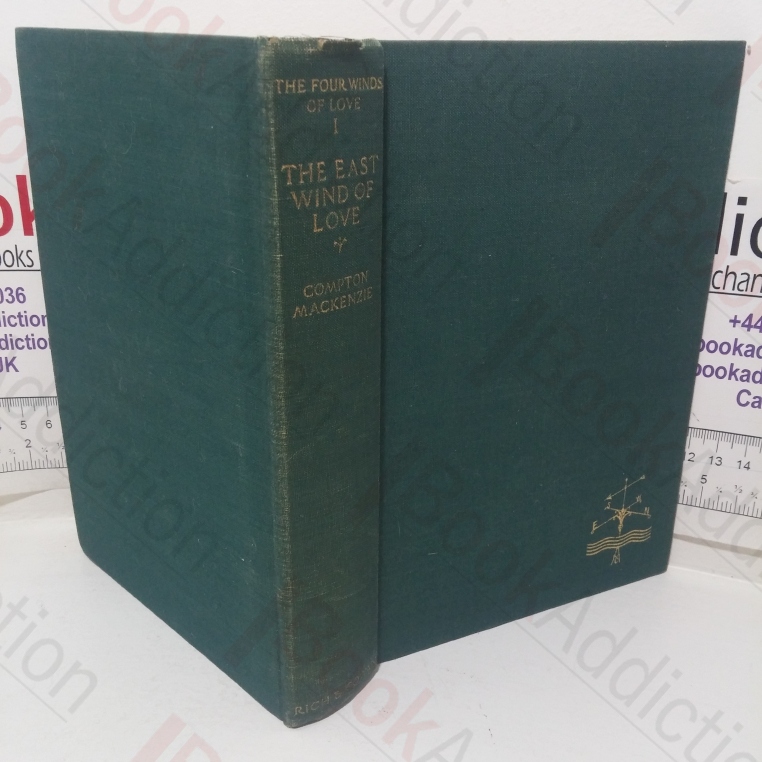 The East Wind of Love, Being Book One of ‘The Four Winds of Love’