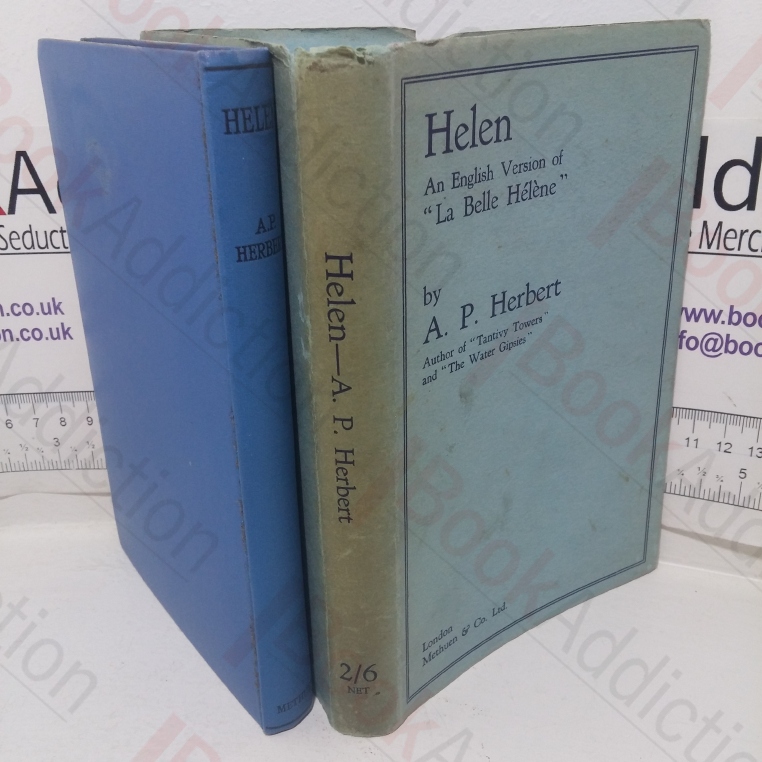 Helen: A Comic Opera in Three Acts Based Upon “La Belle Helene” by Henri Meilhac and Ludovic Halevy