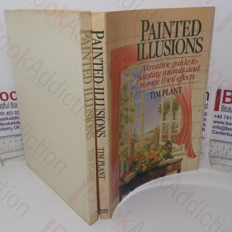 Painted Illusions: A Creative Guide to Painting Murals and Trompe L’oeil Effects