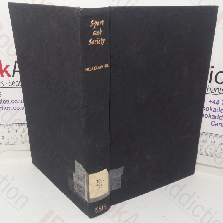 Sport and Society: Elizabeth to Anne (Studies in Social History series)