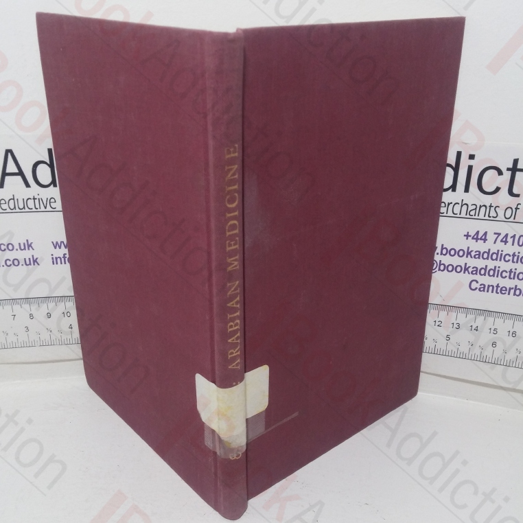 Arabian Medicine: The Fitzpatrick Lectures delivered at the College of Physicians in November 1919 and November 1920