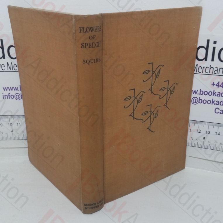 Flowers of Speech, Being Lectures in Words and Forms in Literature