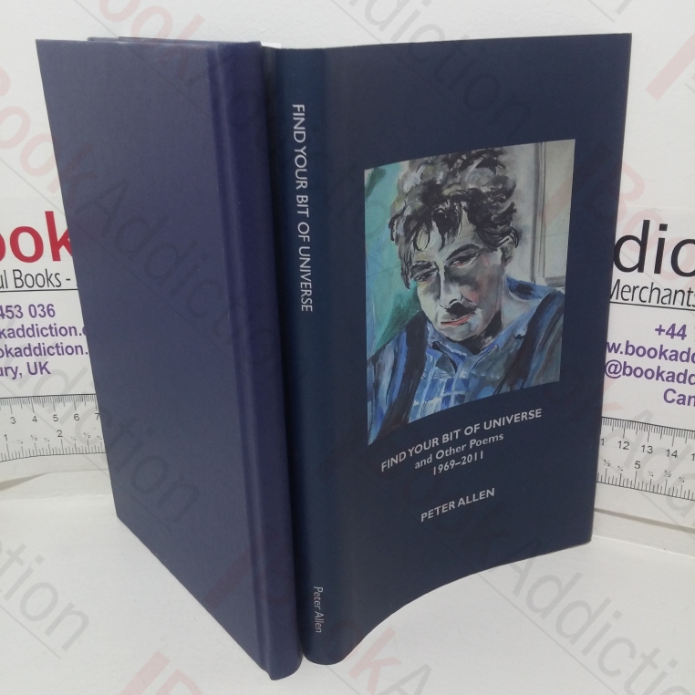 Find Your Bit of Universe and Other Poems, 1969-2011