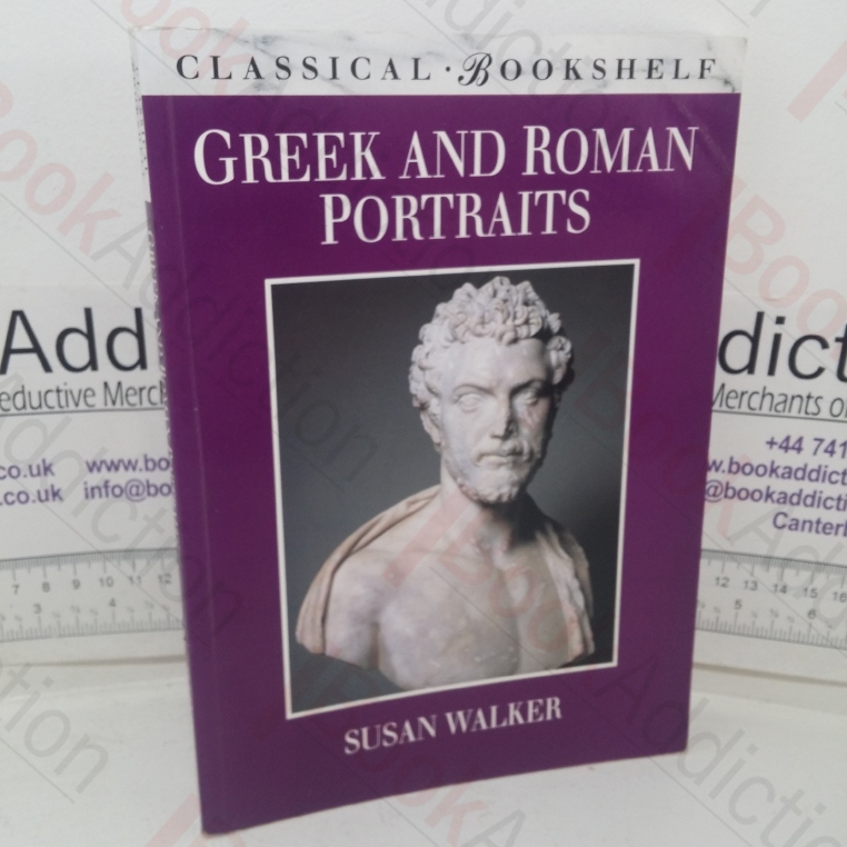 Greek and Roman Portraits (Classical Bookshelf)