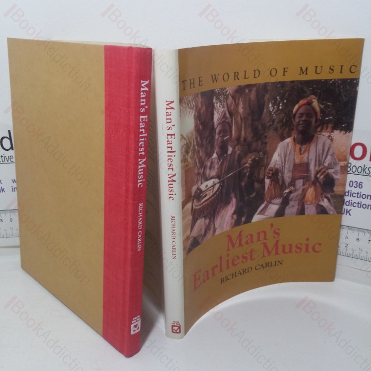 Man’s Earliest Music (The World of Music series)