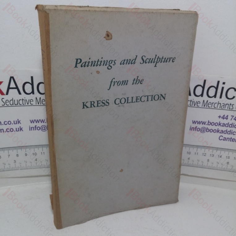 Paintings and Sculpture from the Kress Collection