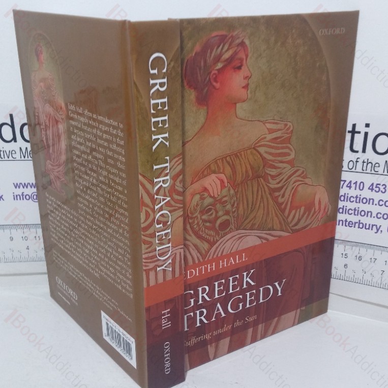 Greek Tragedy: Suffering Under the Sun