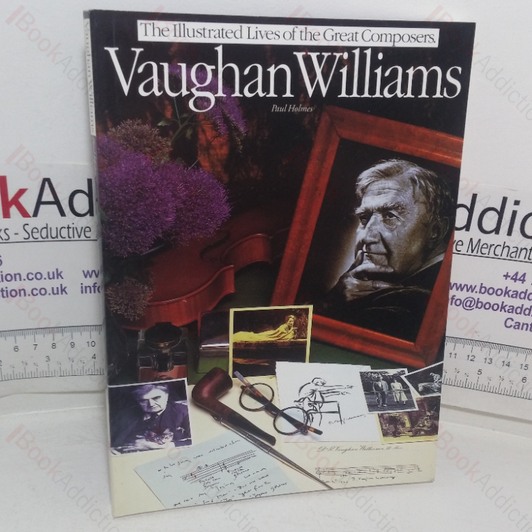 Vaughan Williams (Illustrated Lives of the Great Composers series)