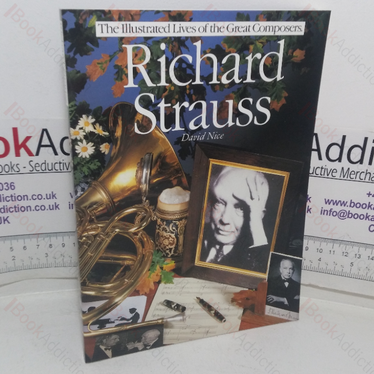 Richard Strauss (Illustrated Lives of the Great Composers series)