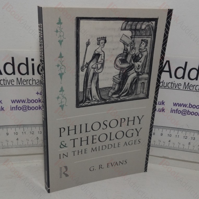 Philosophy and Theology in the Middle Ages
