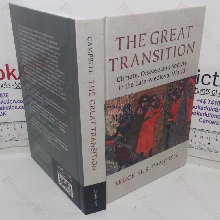 The Great Transition: Climate, Disease and Society in the Late-medieval World (2013 Ellen McArthur Lectures)