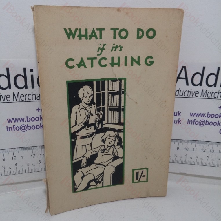 What to do if its Catching