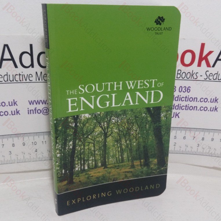 The South West of England: Exploring Woodland