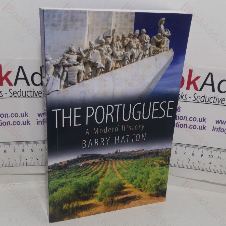 The Portuguese: A Modern History