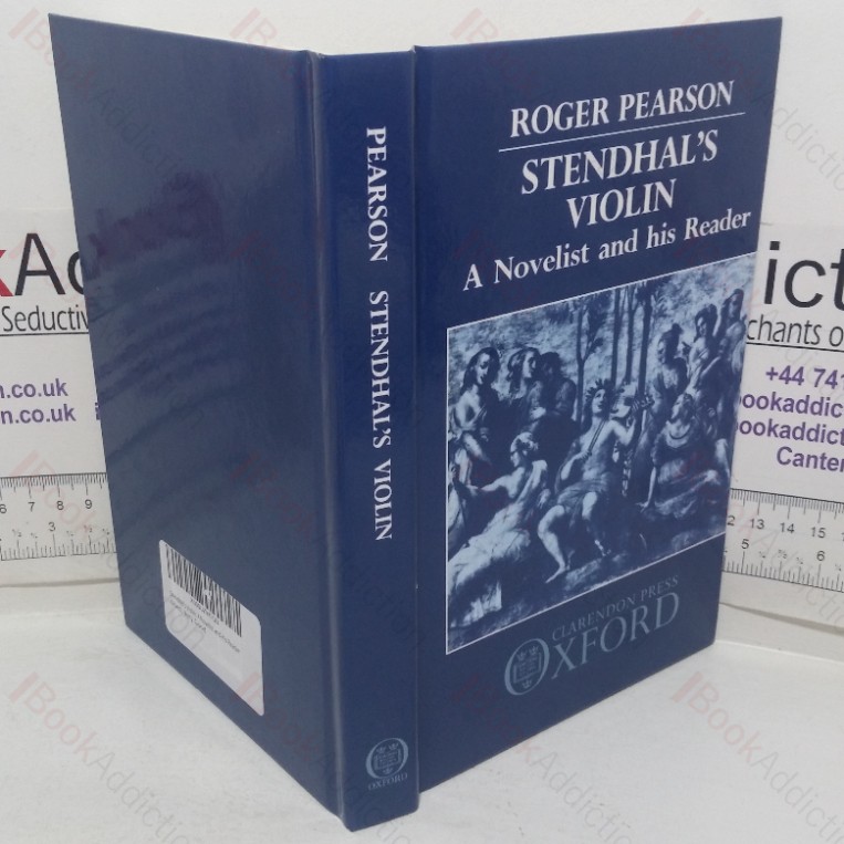 Stendhal’s Violin: A Novelist and his Reader