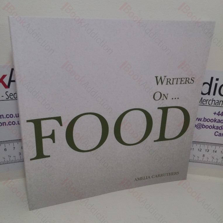 Writers on… Food