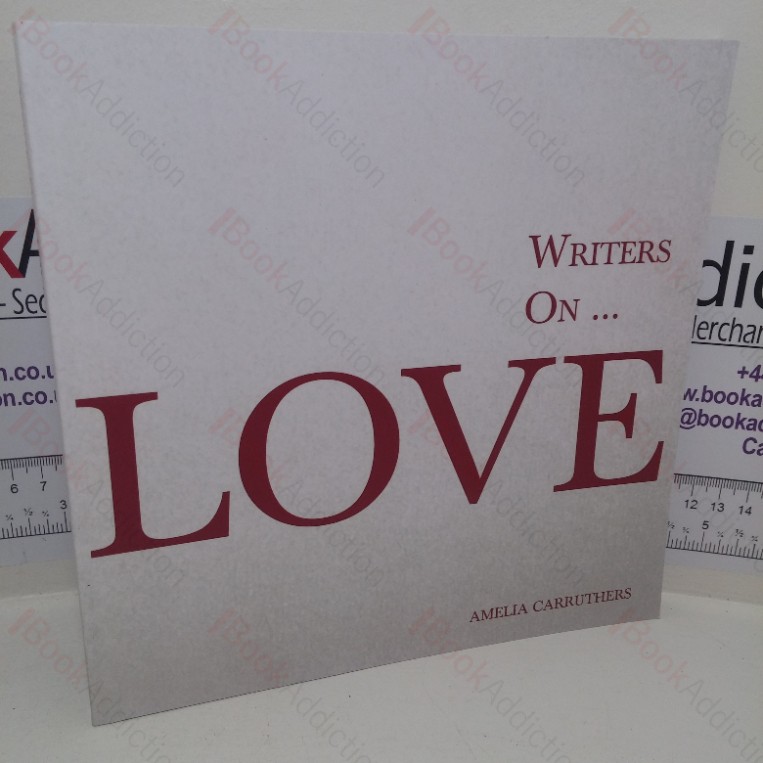 Writers on… Love