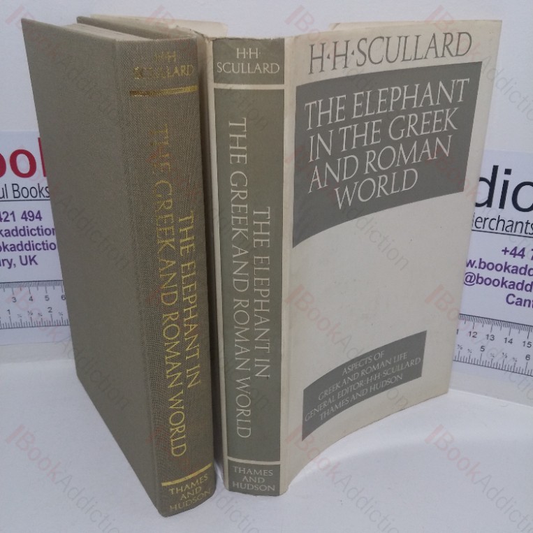 The Elephant in the Greek and Roman World (Aspects of Greek and Roman Life series)