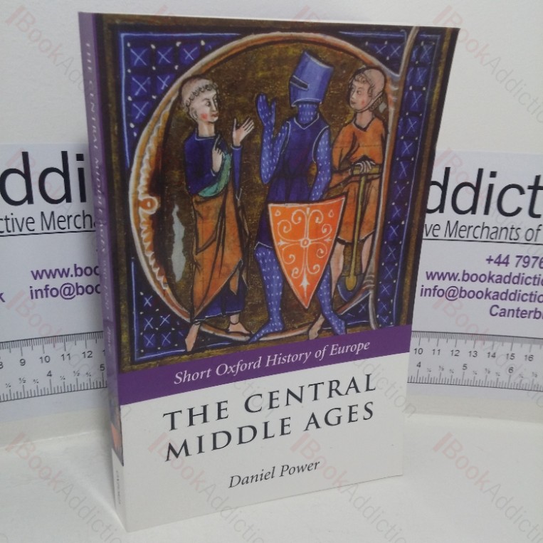 The Central Middle Ages (Short Oxford History of Europe series)