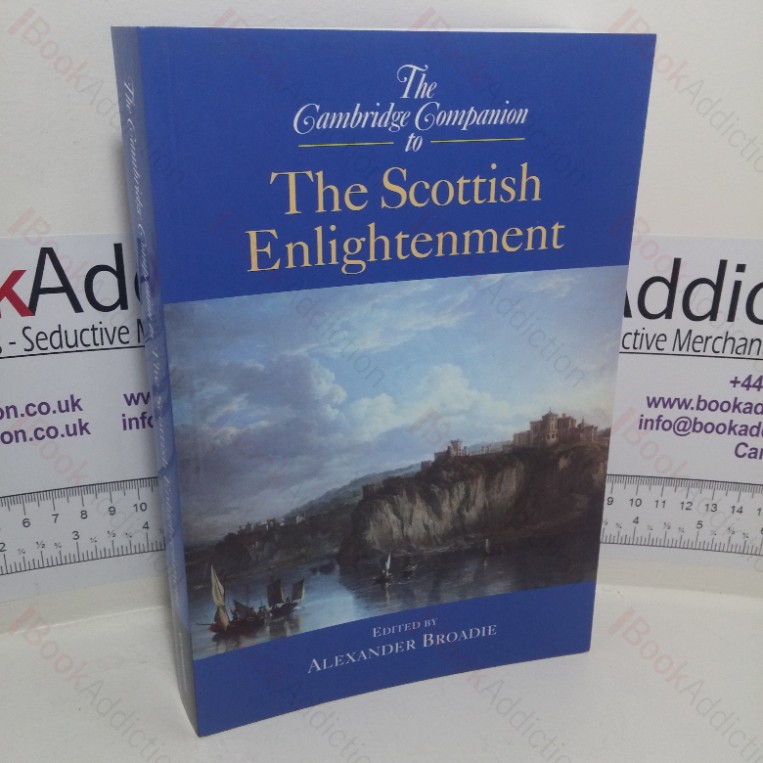 The Cambridge Companion to the Scottish Enlightenment (Cambridge Companions to Philosophy series)