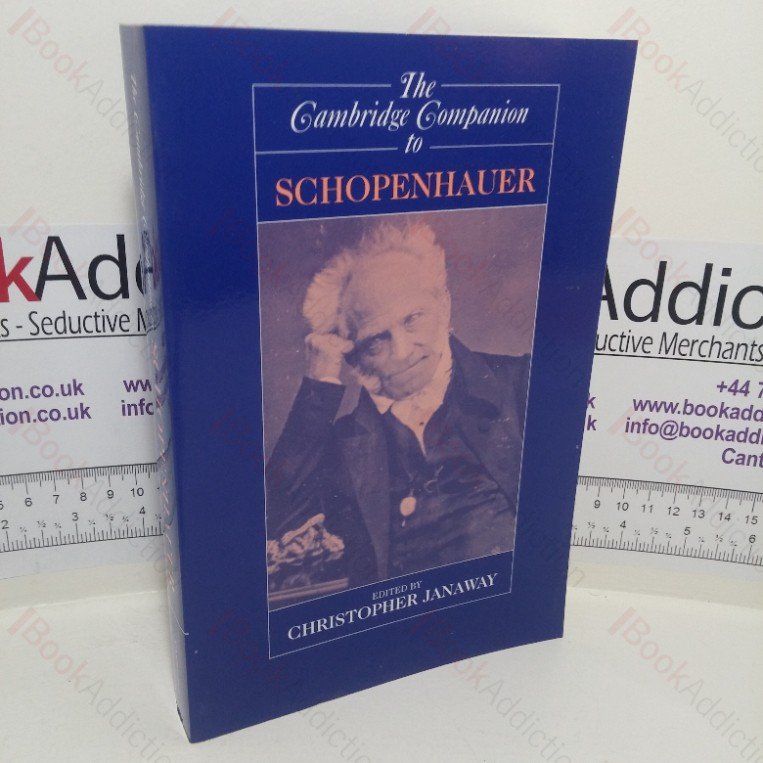 The Cambridge Companion to Schopenhauer (Cambridge Companions to Philosophy series)